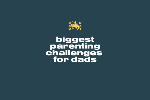 Biggest Parenting Challenges: Insights from the Dad Day Community